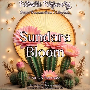 10 ML Sundara Bloom Perfume Oil- Citrus, Vanilla Sugar, Coconut Milk, Cactus Flower, Sandalwood, Amber • Premium Artisan Scents • Made Fresh