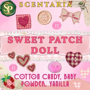 Sweet Patch Doll • Memory Fragrance • Cotton Candy, Baby Powder, Vanilla Musk • Scentaria Nostalgia Collection