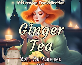10 ML Ginger Tea Perfume Oil- White Tea, Citrus, Ginger, Tonka