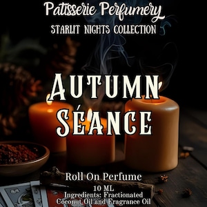 10 ML Autumn Séance Perfume Oil- Pumpkin, Vanilla, Amber, Charred Wood, Frankincense, Myrrh, Clove • Premium Artisan Scents • Made Fresh