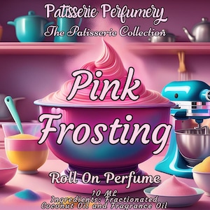 10 ML Pink Frosting Perfume Oil- Powdered Sugar, Candy Sprinkles, Vanilla, Buttercream • Premium Artisan Scents • Made Fresh