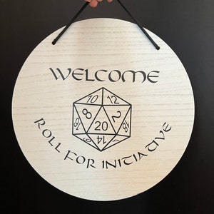 Welcome Roll For Initiative Dungeons and Dragons  Wood Circle Sign