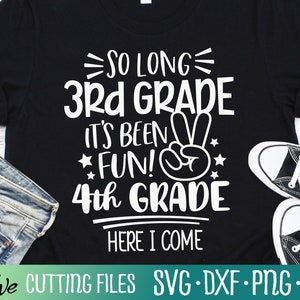 So Long 3rd Grade Svg, Hello 4th Grade, Graduation svg, Last Day of School svg, Gift Svg, Cut File, Silhouette Svg, Cricut Designs