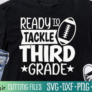 Bereit für die dritte Klasse, dritte Klasse, letzte Tag der Schule, Abschluss-Shirt, Fußball-Svg, geschnittene Datei, Silhouette, Cricut Designs