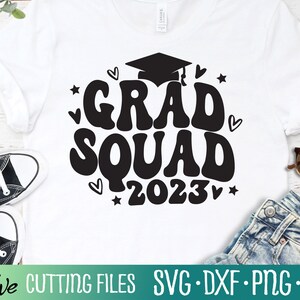 Grad Squad Svg, Graduation Svg, Class of 2023 Shirt, Graduation Cap svg, Gift Svg, Cut File, Silhouette Svg, Cricut Designs