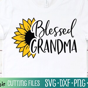 Blessed Grandma Svg, Sonnenblume Svg, Oma Svg, Muttertag Svg, Christian Svg, Schnittdatei, Silhouette Svg, Cricut Designs