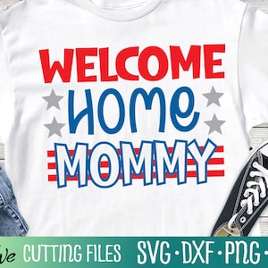 Welkom thuis Mama Svg, Militaire Svg, Patriot Svg, Mom Deployment Gift, Cut File, Silhouet Svg, Cricut Designs