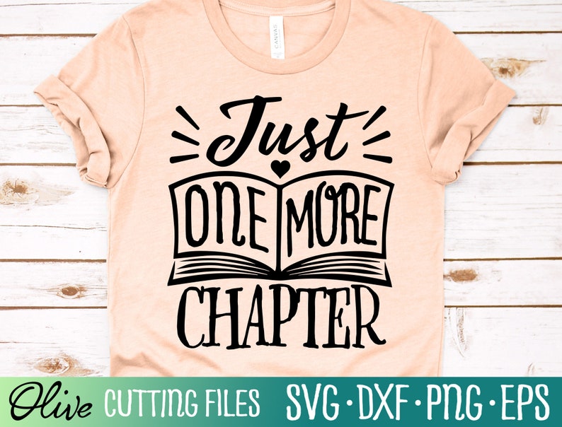 Download Just One More Chapter SVG Book Quote Svg Bookworm Svg Cameo | Etsy