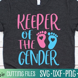 Gender Reveal Keeper of the Gender Svg, Gender Reveal Party Svg, Baby Shower Svg, Baby Announcement, Cut File, Silhouette, Cricut Designs