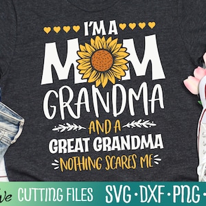 Ik ben een moeder oma en overgrootmoeder SVG, moeder SVG, moeder leven SVG, Mothers Day SVG, cut-bestand, silhouet SVG, Cricut ontwerpen