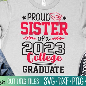 Trotse zus 2023 College Graduate Svg, Graduation Svg, Class of 2023 Shirt, Gift Svg, Cut File, Silhouette Svg, Cricut Designs