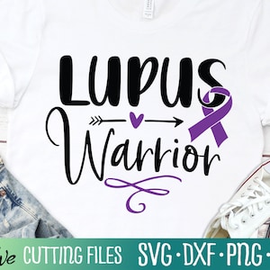 Lupus Warrior Svg, Lupus Awareness Svg, Lupus Svg, Lupus Shirt Svg, Cameo Cricut, Cut File, Silhouette Svg, Cricut Svg