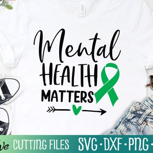 Mental Health Matters Svg, Mental Health Svg, Mental Health Shirt Svg, Mental Health Matters Svg, Cut File, Silhouette Svg, Cricut Designs