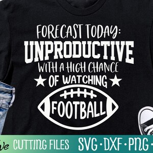 Pronóstico hoy improductivo con posibilidad de fútbol, Funny Sarcastic Svg, Football Mom Dad Svg, Cut File, Silhouette Svg, Cricut Designs