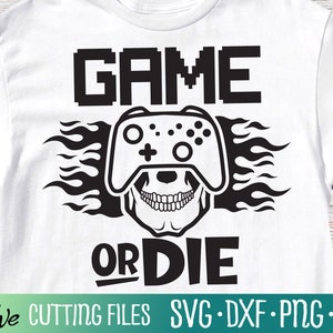 Gaming or Die svg, Lustiger Videospieler SVG, Videospiel SVG, Jungs Svg, Gamer Geschenk, Cameo Cricut, Cut File, Silhouette Svg, Cricut Svg
