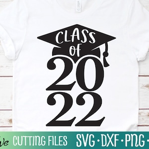 Senior 2022 svg, Graduation Cap svg, Graduation svg, Class of 2022 svg, Gift Svg, Cut File, Silhouette Svg, Cricut Designs