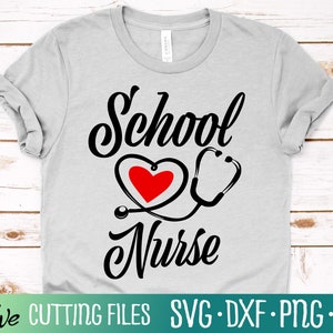 School Nurse SVG, School Nurse Gift SVG, School Nurse Shirt SVG, Svg Files for Cricut, Valentines Nurse Svg, Cut File