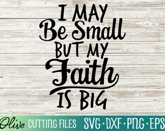 Faith SVG, Bible SVG, Christian SVG, Baby Christian Svg, Silhouette Svg, Svg Files for Cricut, Cut File