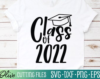 Senior 2022 svg, Graduation Cap svg, Graduation svg, Class of 2022 svg, Gift Svg, Cut File, Silhouette Svg, Cricut Designs