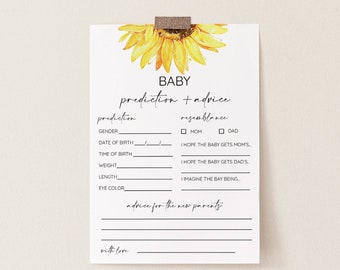May include: A printable baby shower game card with a sunflower graphic. The card has sections for guests to predict the baby's gender, date of birth, time of birth, weight, length, eye color, and to write advice for the new parents.
