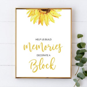 Sunflower Help Us Build Memories Decorate A Block Sign - 009