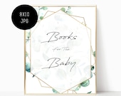 EUCALYPTUS Books For The Baby Sign - 8x10 JPG - Instant Download - EC2 - Geometric Boho Greenery Gold