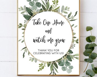Greenery Gold Take One Home and Watch Me Grow Sign | Succulent Baby Shower Sign | Greenery Baby Shower| Eucalyptus | Watch Me Grow Sign