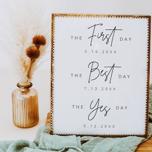 Our Love Story Sign | The First Day The Yes Day The Best Day - MOD01