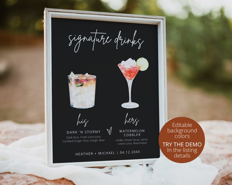 May include: Black chalkboard sign with white text that reads "signature drinks". The sign features two watercolor illustrations of cocktails, one for "his" and one for "hers". The text below the illustrations lists the ingredients for each drink. The sign also includes the text "HEATHER + MICHAEL | 04.12.20XX".