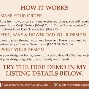 May include: How it works: Make your order, edit, save and download your design, print your design. Try the free demo in my listing details below. ModernEventDesignCo.Etsy.Com Moderneventdesignco