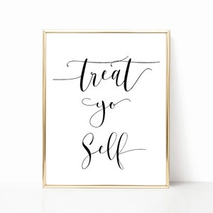 TREAT Yo SELF Sign - 8x10 JPG - 01