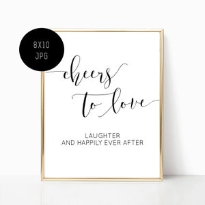 CHEERS TO LOVE Wedding Table Sign - Cheers To Love Sign - 8x10 Jpg - 01