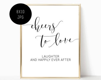 CHEERS TO LOVE Wedding Table Sign - Cheers To Love Sign - 8x10 Jpg - 01