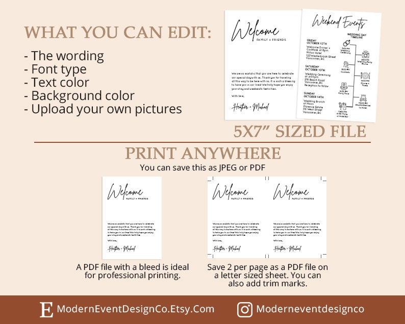 May include: A printable 5x7 inch welcome sign template for a wedding weekend. The template features a welcome message, a list of weekend events, and the couple's names. The text is customizable and can be printed at home or at a professional print shop.