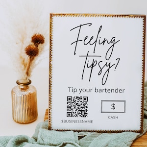 Bartender tip sign | QR code sign | Scan to pay | Venmo | CashApp | Feeling Tipsy | Tip Jar - BSIG