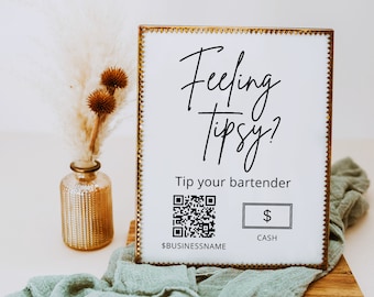 Bartender tip sign | QR code sign | Scan to pay | Venmo | CashApp | Feeling Tipsy | Tip Jar - BSIG