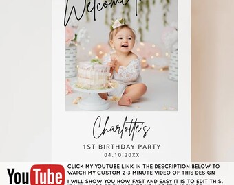 Welcome sign 1st birthday - one year of - first year picture - 1 year old poster - 1st birthday photo poster - baby 1st birthday poster