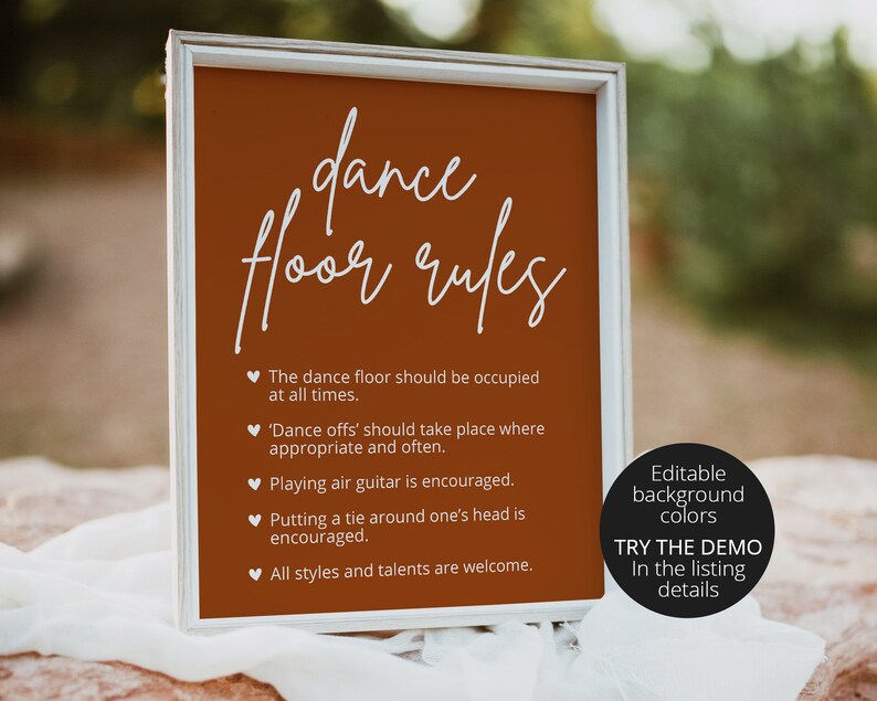 May include: A printable sign with a brown background and white text that reads "dance floor rules". The sign lists rules for a dance floor, such as "The dance floor should be occupied at all times." and "All styles and talents are welcome."