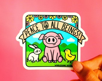 Vegan Sticker "Peace to All Beings",  vegan pride decal, Vegan activism, Herbivore Sticker,  plant based sticker | Wholesome Soybean