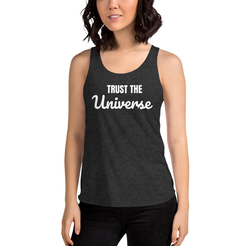 Trust The Universe Tee Law of Attraction Women/'s Tri-Blend Racerback Tank
