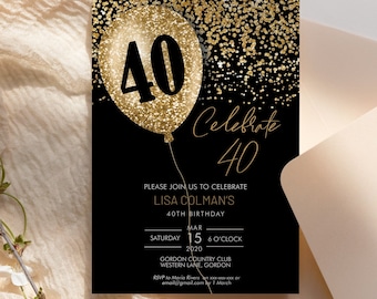 May include: Black and gold birthday invitation with a gold glitter balloon with the number 40 on it. The text reads "Celebrate 40".