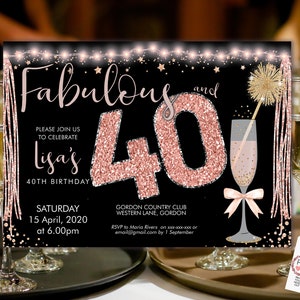 May include: A black and rose gold glitter birthday invitation with the text "Fabulous and 40" and a champagne glass with a pink bow. The invitation is for Lisa's 40th birthday party on Saturday, April 15, 2020 at 6:00pm at the Gordon Country Club. RSVP to Maria Rivers by September 1st.