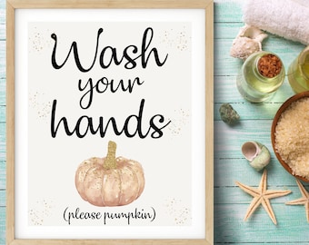 Fall Wash Your Hands Bathroom Digital Print | Printable Bath Art | Vanity Art Sign | DIY Wall Art | Pumpkin Wall Decor | Instant Download
