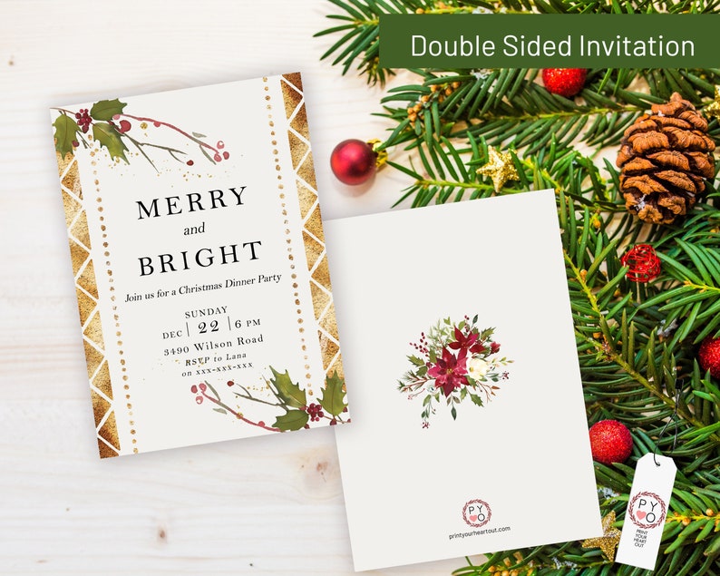 May include: Double-sided Christmas invitation with "MERRY and BRIGHT" text. The front features gold geometric accents, holly, and event details. The back displays a floral arrangement. Festive holiday stationery.
