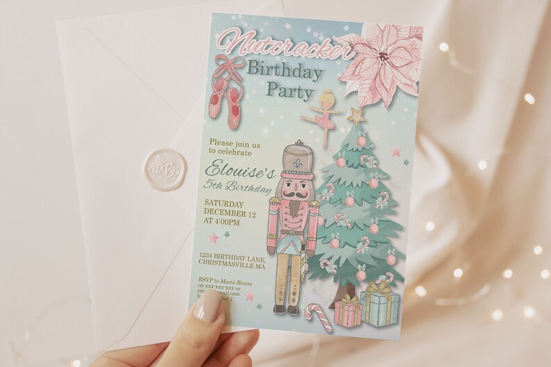 May include: A Nutcracker Birthday Party invitation with a light blue background. The invitation features illustrations of a nutcracker, ballet shoes, a Christmas tree, and a ballerina. The text reads "Elouise's 5th Birthday".