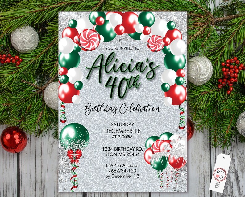 May include: A festive invitation for Alicia's 40th birthday celebration. The design features a silver glitter background with red, green, and white balloons, candy cane accents, and the event details.