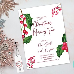 May include: A rectangular invitation card featuring watercolour holly leaves and red berries. The text reads: Please join us for a Christmas Morning Tea, hosted by Renee Smith, Saturday, December 11, 2021, from 10:00 AM to 12:00 PM.