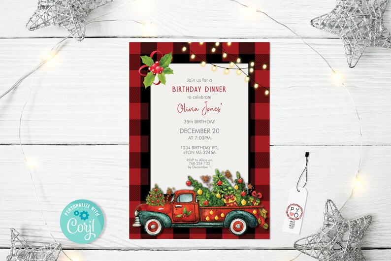 May include: A Christmas-themed birthday dinner invitation with a red and black buffalo plaid border. The invitation features a red truck carrying Christmas trees and the text "Join us for a Birthday Dinner to celebrate Olivia Jones' 35th Birthday December 20 at 7:00PM."