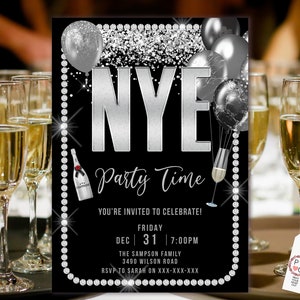 May include: A black and silver New Year's Eve party invitation. The design includes the text "NYE Party Time" with silver balloons, a champagne bottle, and a champagne glass. The invitation has event details and a diamond border.