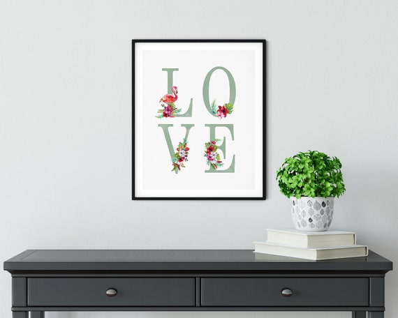 Flamingo Floral Digital Print | Printable Pink Flamingo Art | Tropical Art Print | Love Quotes | DIY Flamingo Wall Art | Green Bird Print